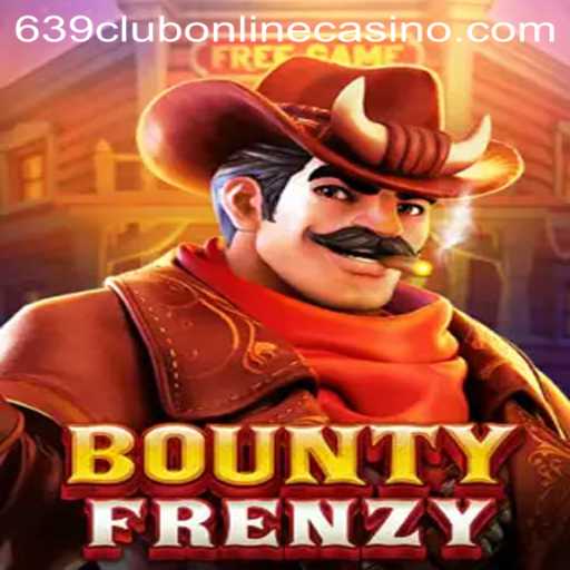 BountyFrenzy: Exploring the Exciting World of 639club Online Casino's Latest Offering