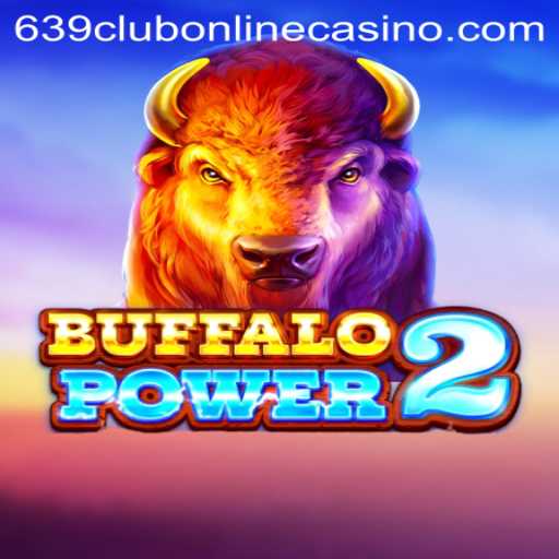 Exploring BuffaloPower2 at 639club Online Casino