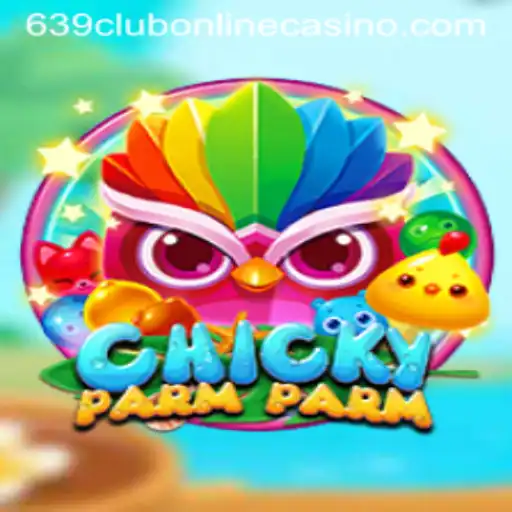 Exploring the Excitement of ChickyParmParm: A New Casino Game at 639club Online Casino