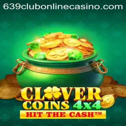 Explore CloverCoins4x4 at 639club Online Casino - The Ultimate Gaming Experience