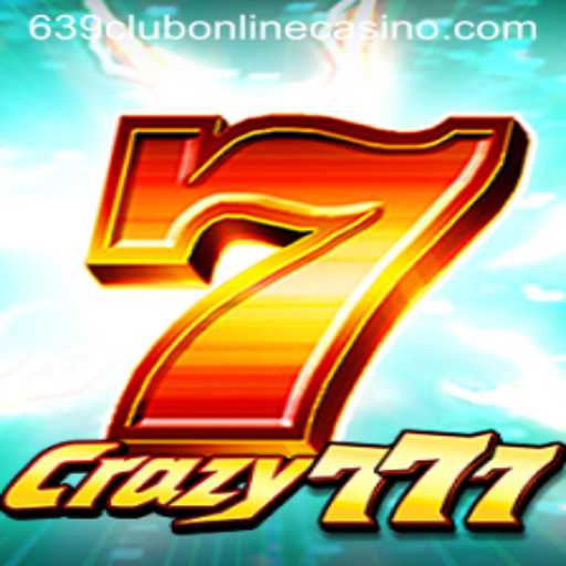 Discovering the Excitement of Crazy777 at 639club Online Casino