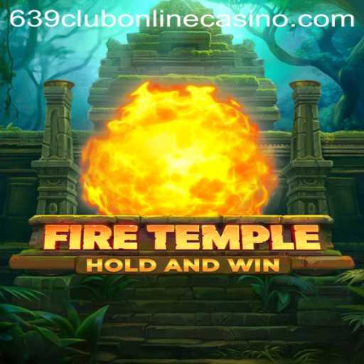 FireTemple: Exploring the Mystical Realms of 639club Online Casino