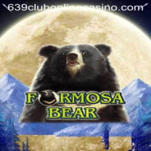 Discovering the Thrills of FormosaBear at 639club Online Casino
