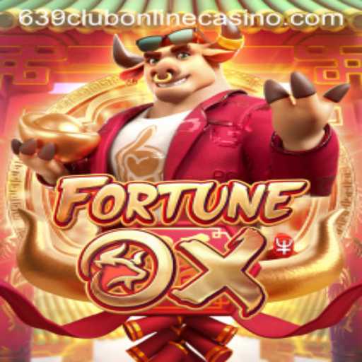 FortuneOx: Exploring the Excitement at 639club Online Casino