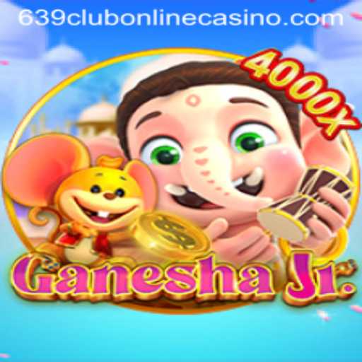 Explore GaneshaJr: A Mesmerizing Journey into Online Gaming with 639club Online Casino