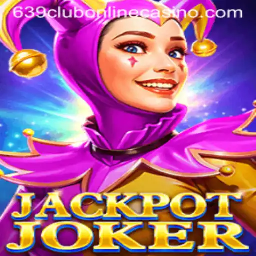 Experience the Thrills of JackpotJoker at 639club Online Casino