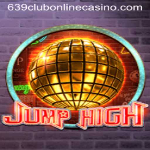Discover JumpHigh: An Exciting Leap into 639club Online Casino