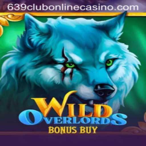 Exploring the Exciting World of WildOverlordsBonusBuy at 639club Online Casino